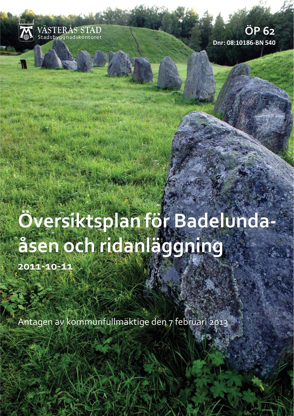 Badelunda- åsen och ridanläggning