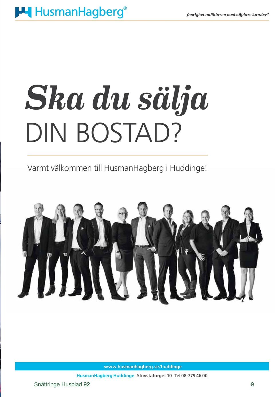 Varmt välkommen till HusmanHagberg i Huddinge! www.