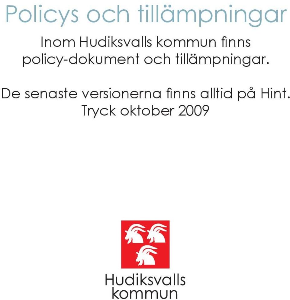 policy-dokument och tillämpningar.
