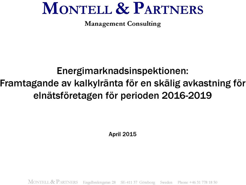 elnätsföretagen för perioden 2016-2019 April 2015