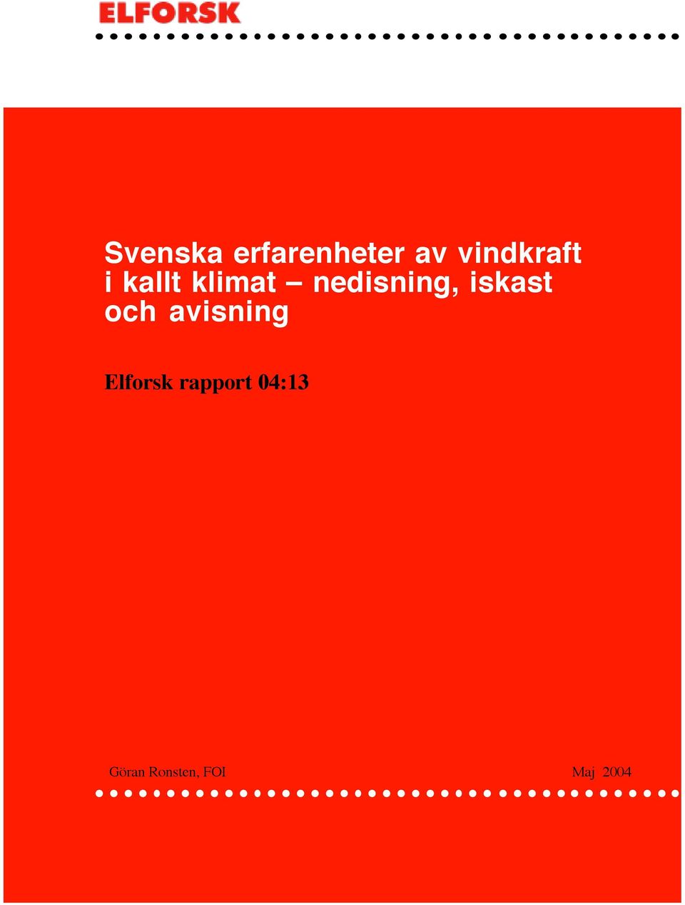 nedisning, iskast och avisning