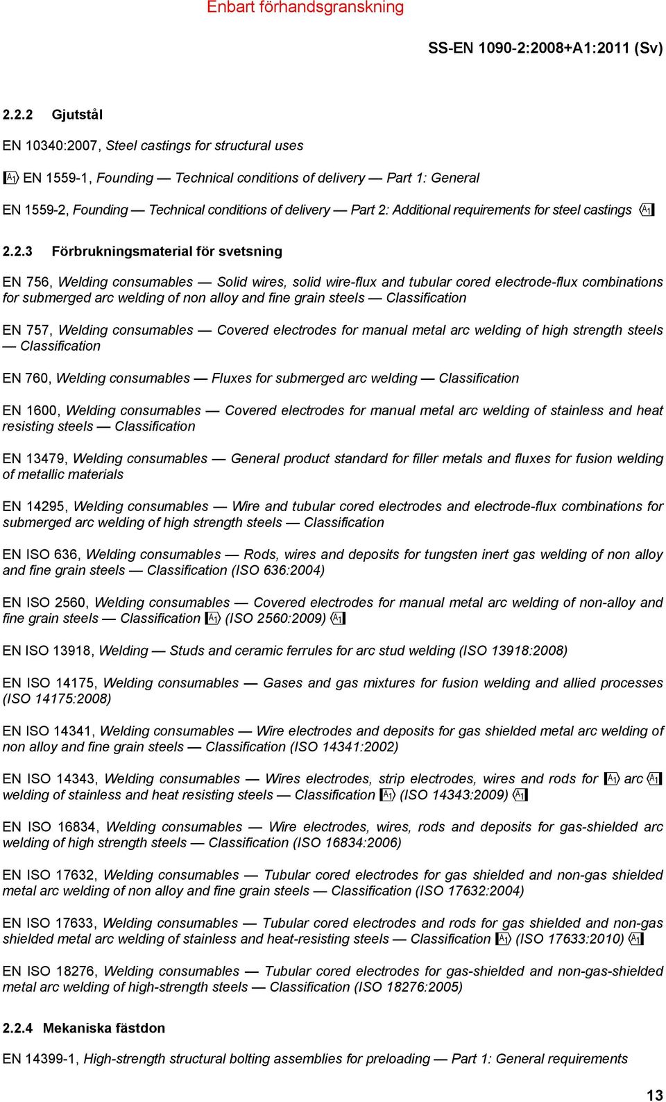 Founding Technical conditions of delivery Part 2: