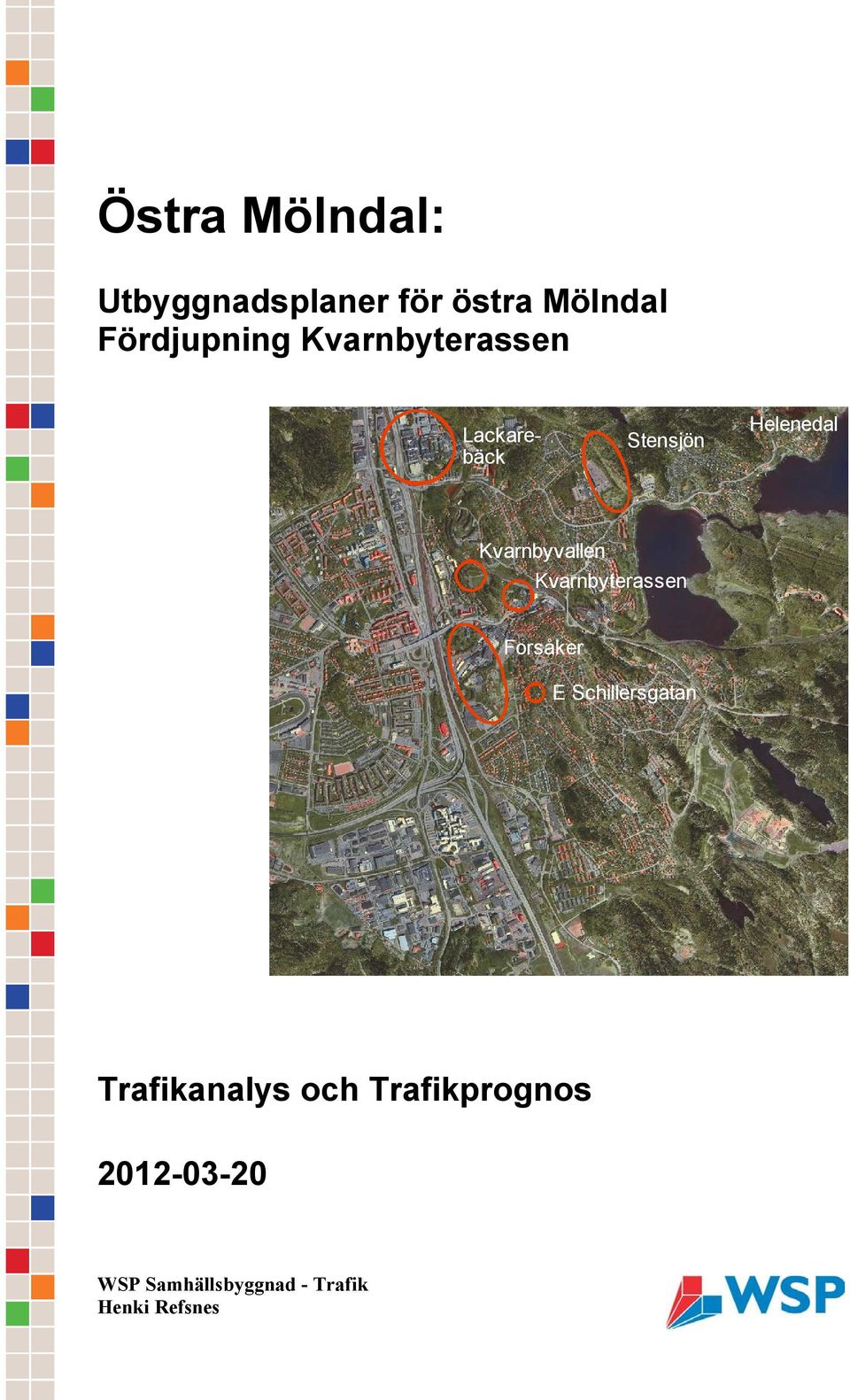 Kvarnbyvallen Kvarnbyterassen Forsåker E