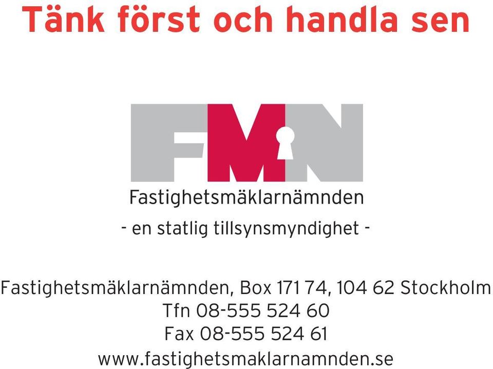 104 62 Stockholm Tfn 08-555 524 60