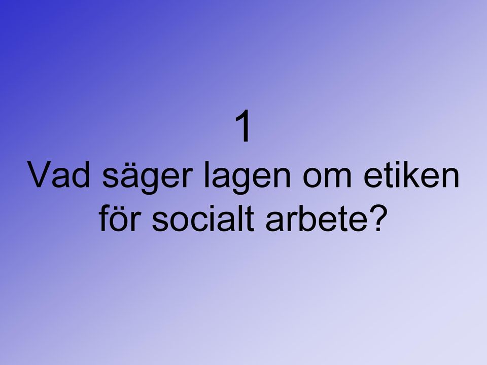 etiken för