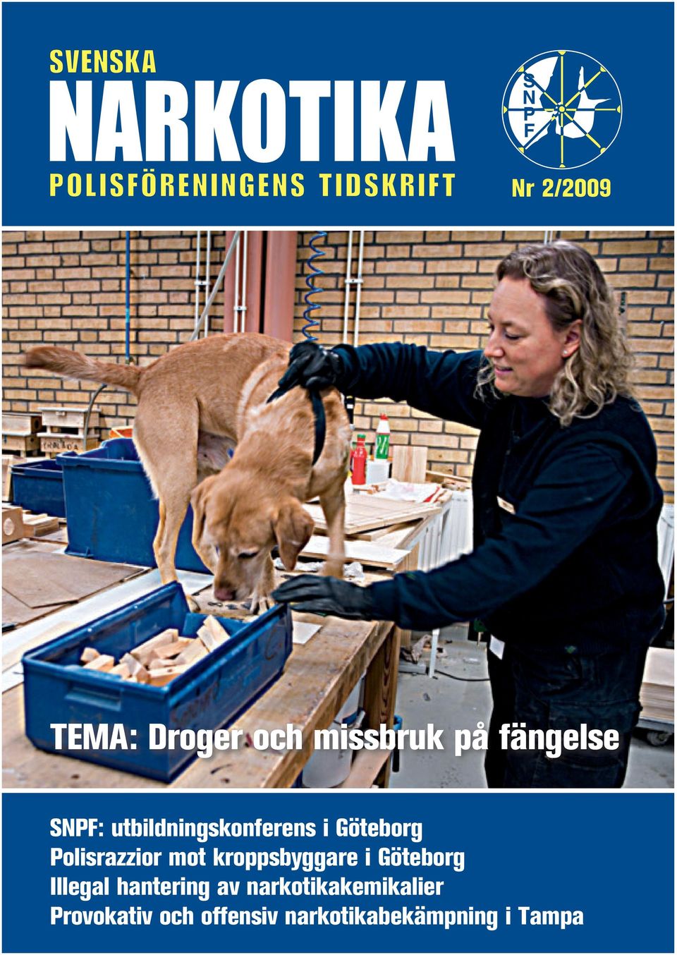 Polisrazzior mot kroppsbyggare i Göteborg Illegal hantering av