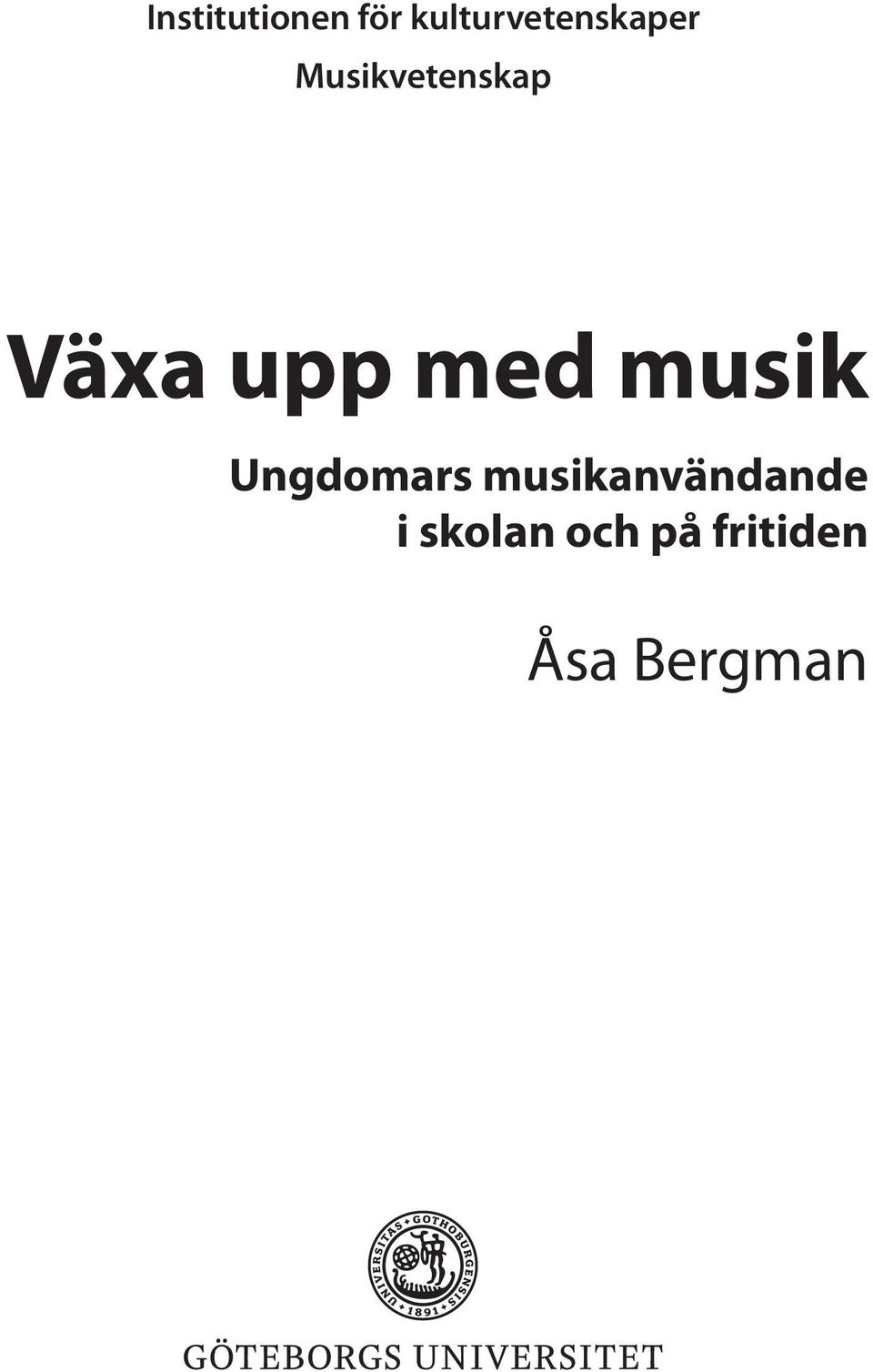 Växa upp med musik Ungdomars