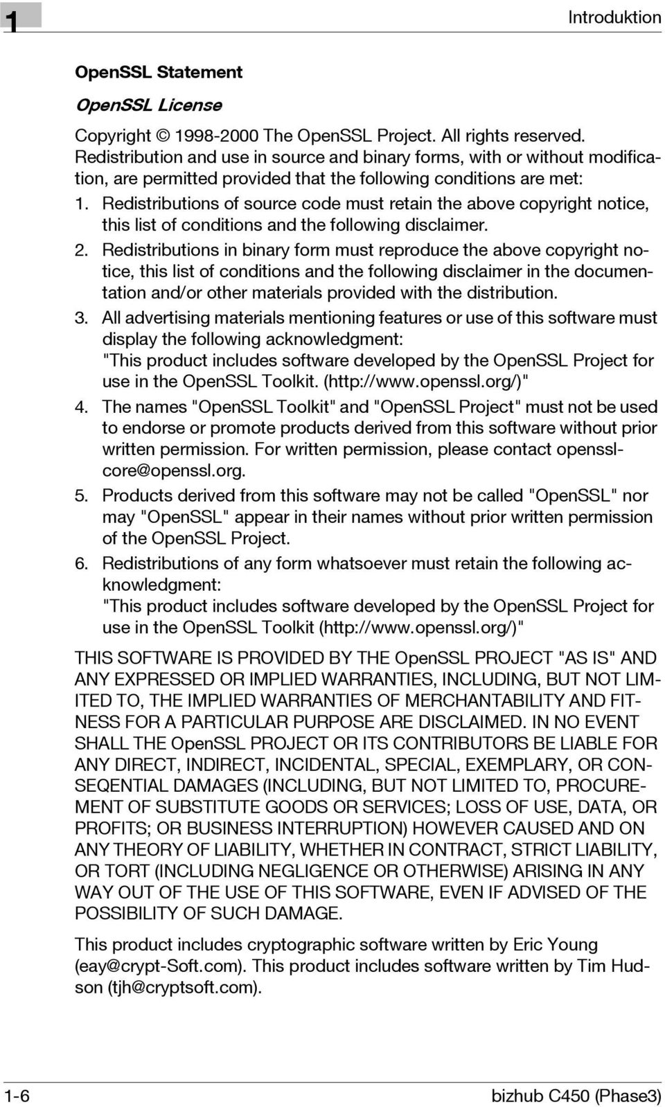 Redistributions of source code must retain the above copyright notice, this list of conditions and the following disclaimer. 2.