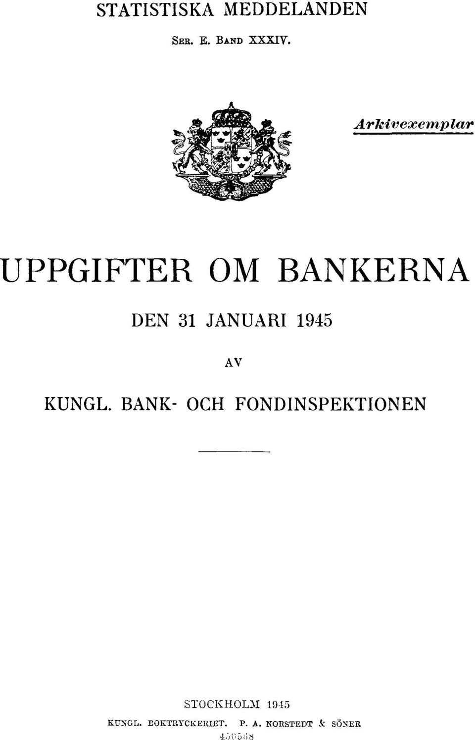 1945 AV KUNGL. BANK- OCH FONDINSPEKTIONEN KUNGL.