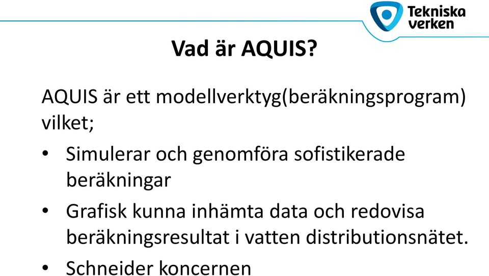 Simulerar och genomföra sofistikerade beräkningar