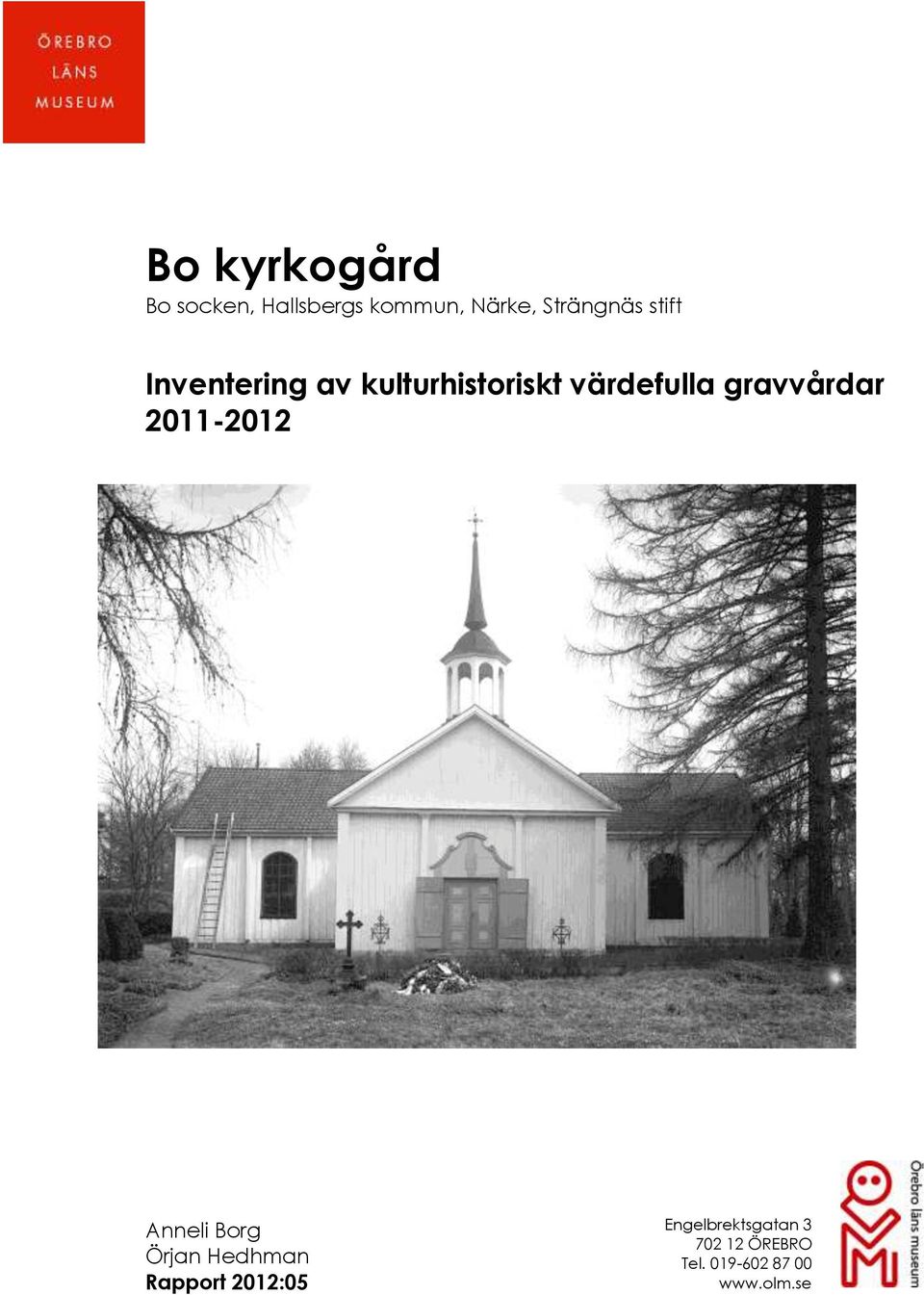 gravvårdar 2011-2012 Anneli Borg Örjan Hedhman Rapport