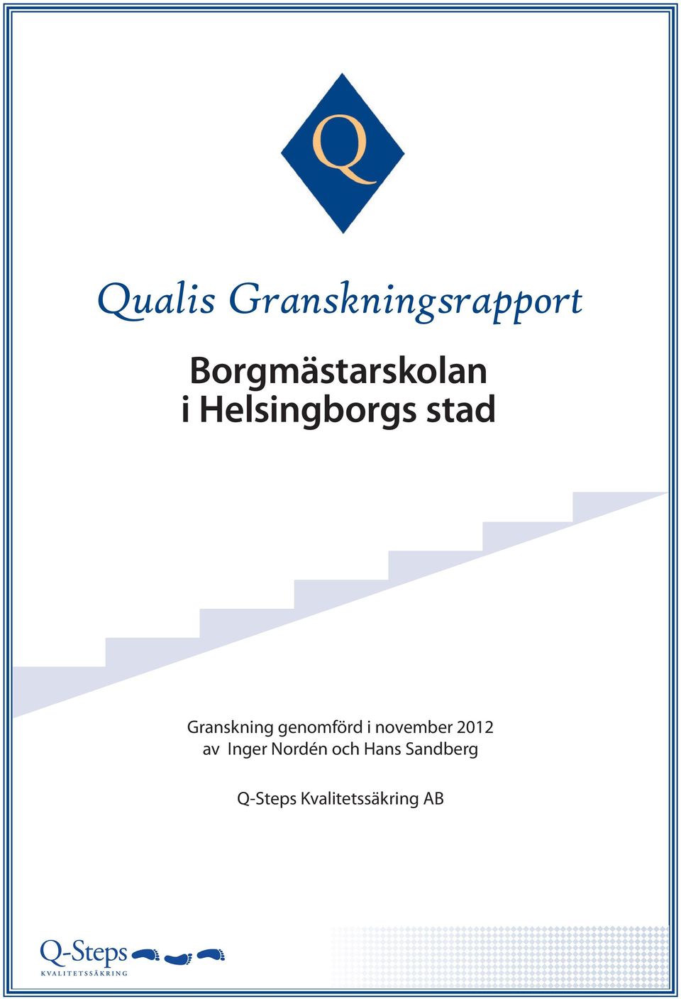 Granskning genomförd i november 2012 av