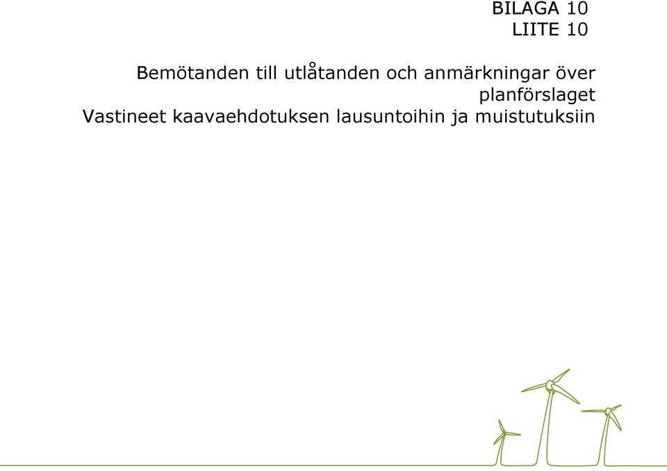 planförslaget Vastineet