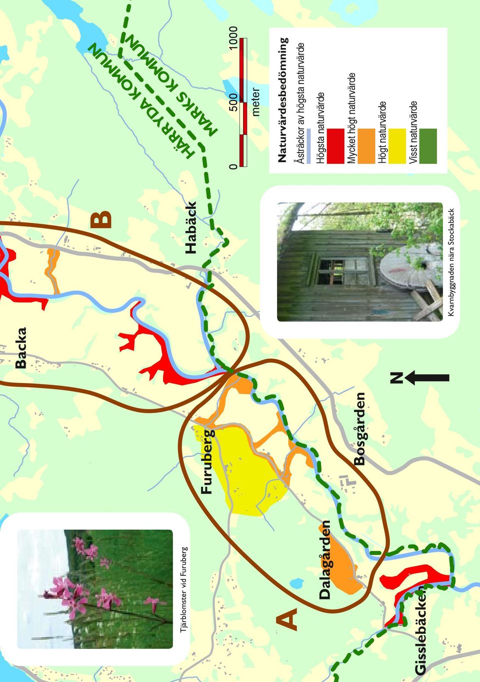 nära Stockabäck 0 500 1000 meter Naturvärdesbedömning Åsträckor av högsta