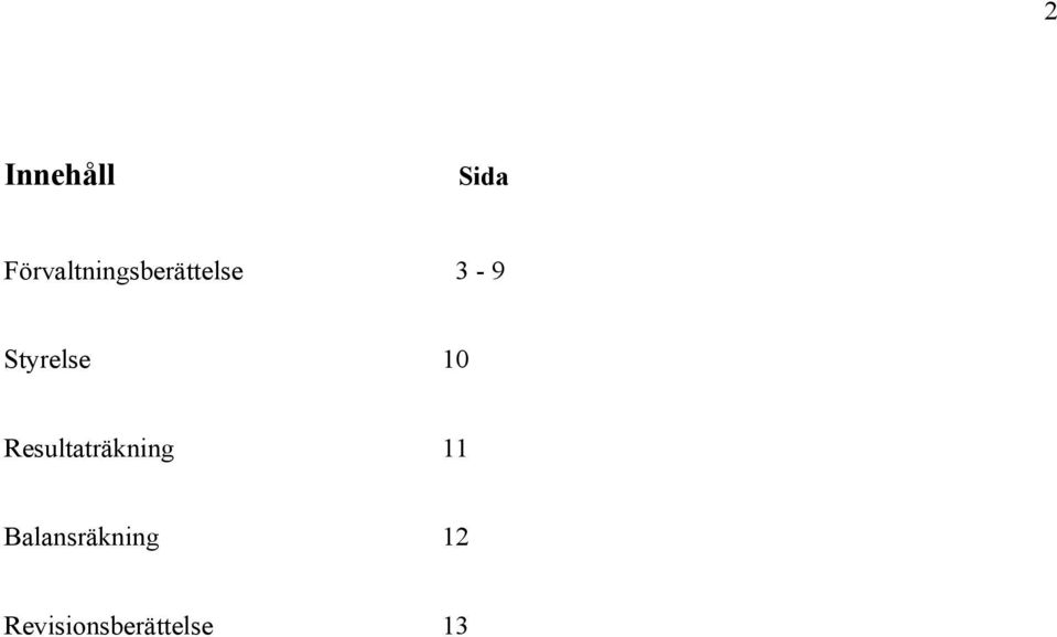 Styrelse 10 Resultaträkning