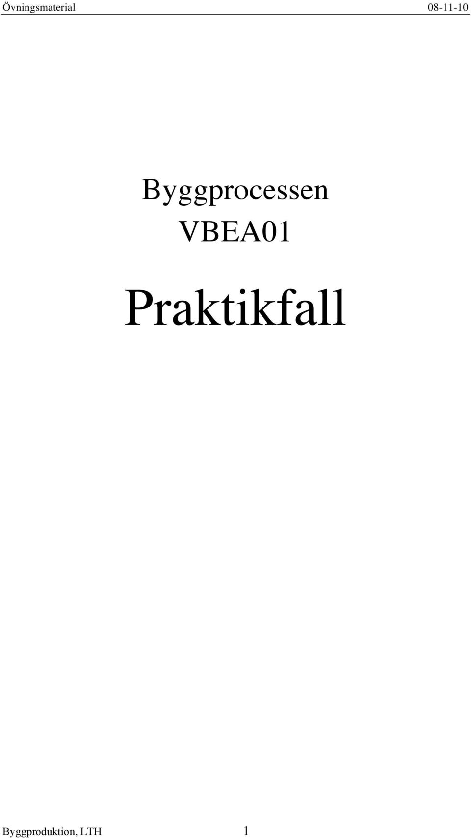 Byggprocessen