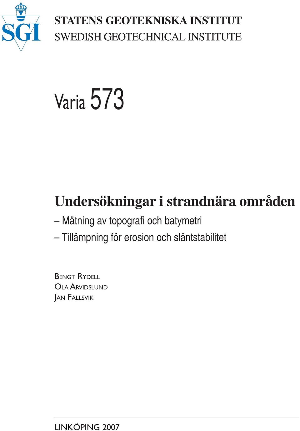 topografi och batymetri Tillämpning för erosion och