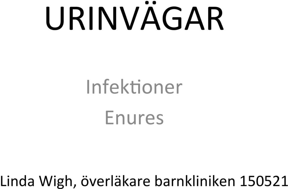 Wigh, överläkare