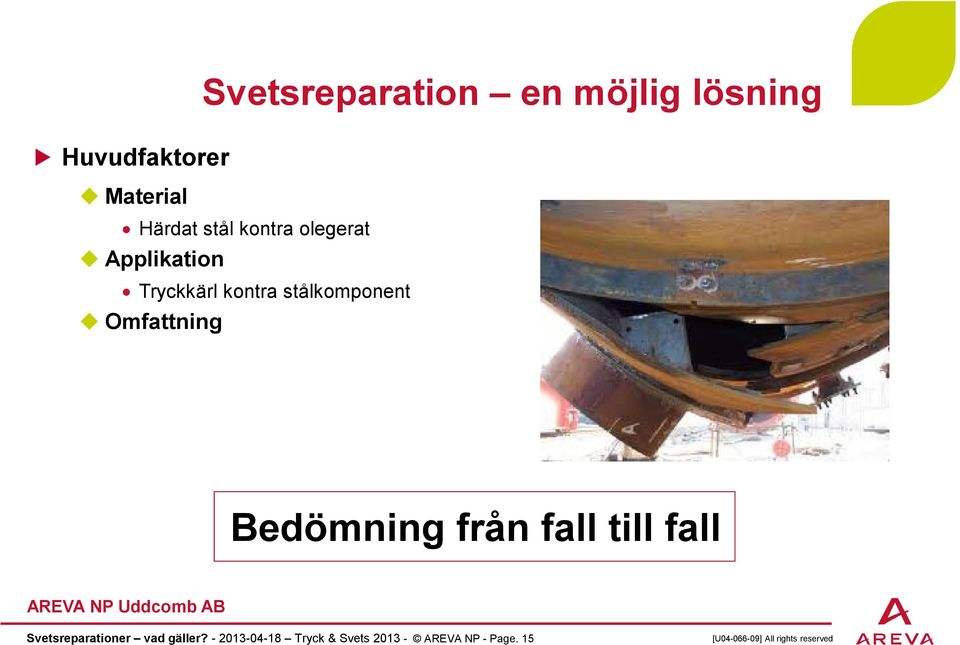 stålkomponent Omfattning Bedömning från fall till fall