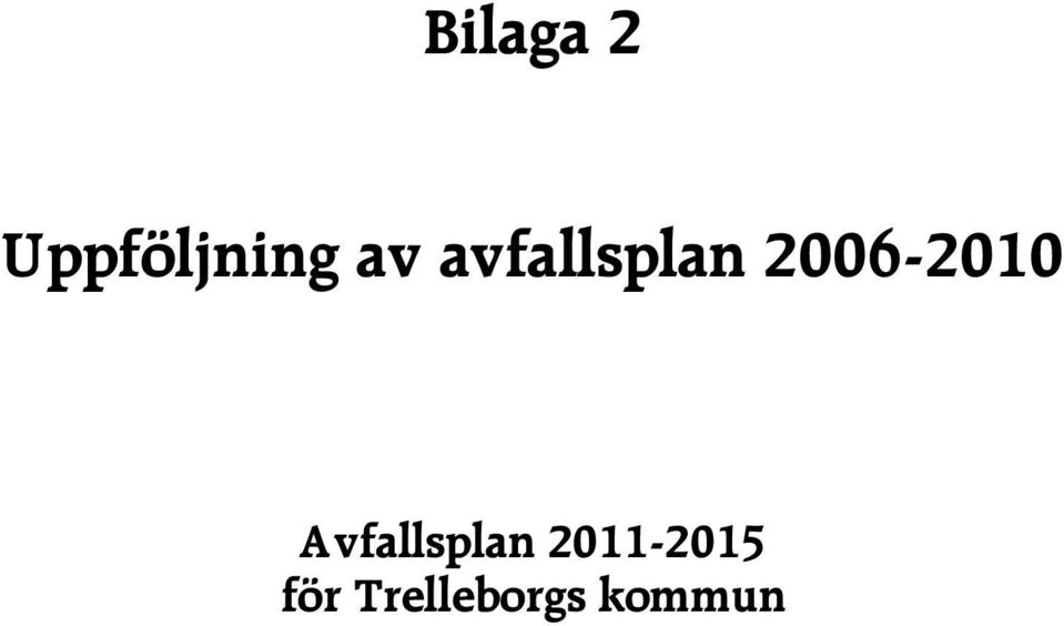 2006-2010 Avfallsplan
