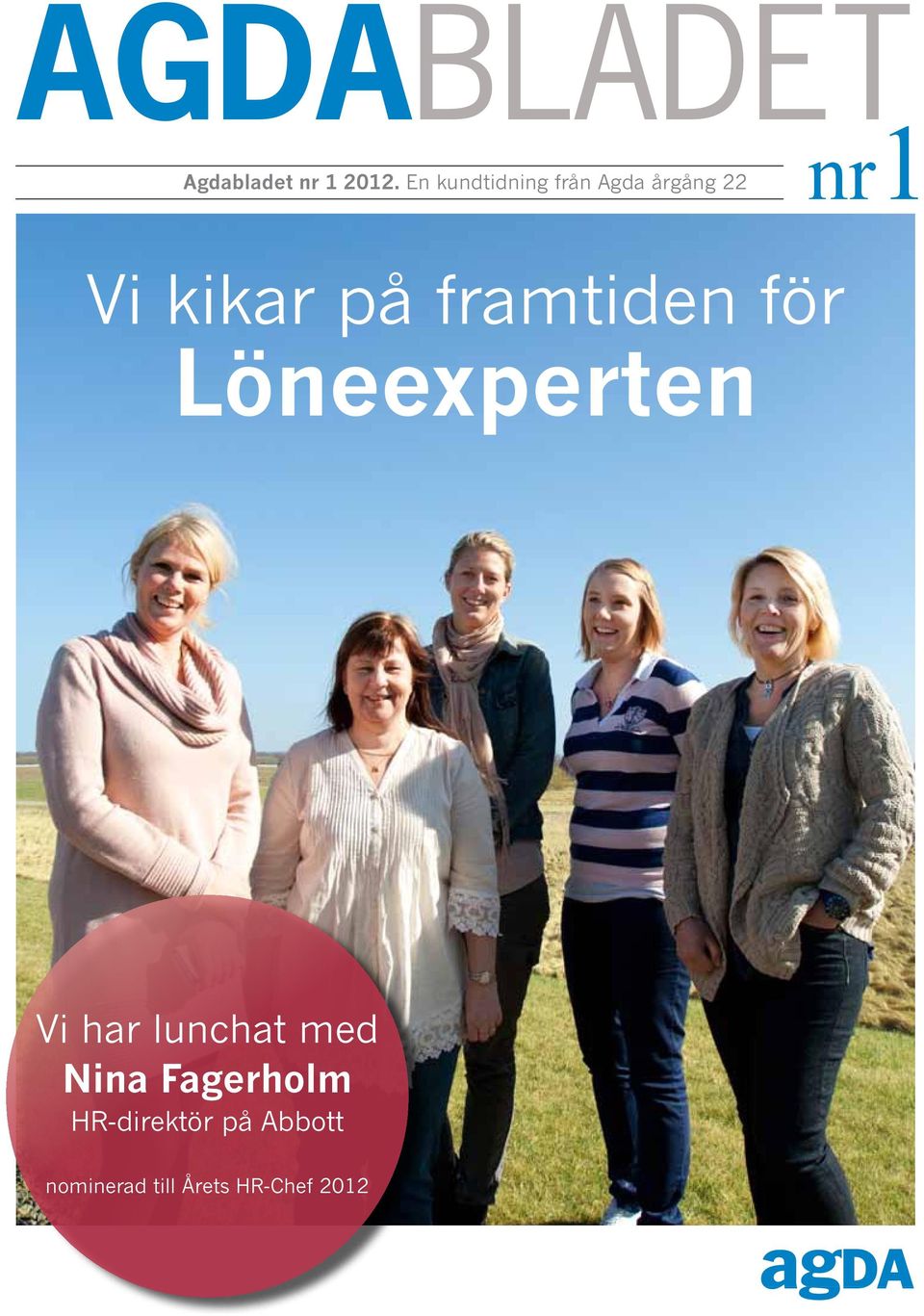 på framtiden för Löneexperten Vi har lunchat