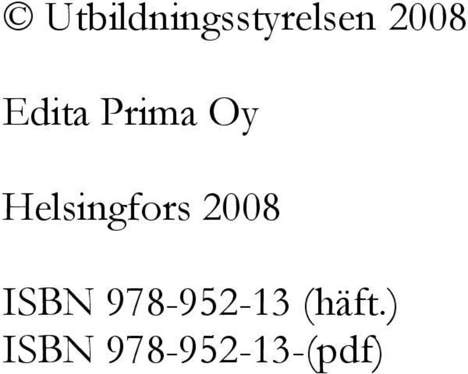 Helsingfors 2008 ISBN