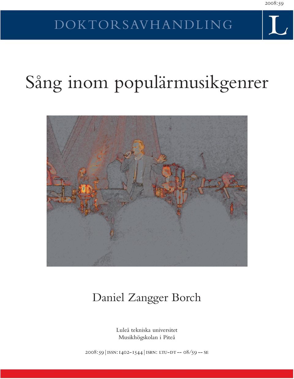 populärmusikgenrer Daniel Zangger Borch 2008:59