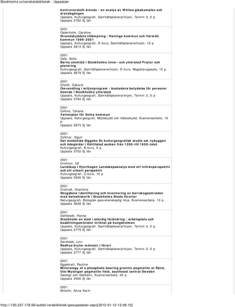 Friytor och planering Kulturgeografi, Samhällsplanerarlinjen, D-kurs, Magisteruppsats, 10 p Uppsats 3679 Ej lån Chafik, Zakaria Omvandling i miljonprogram : bostadens betydelse för personer boende i