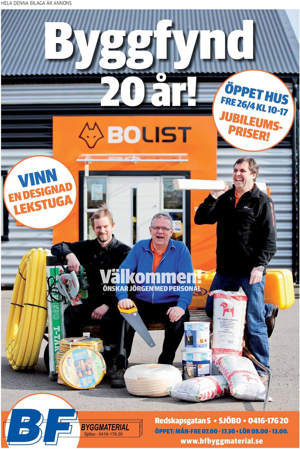 VINN EN DESIGNAD LEKSTUGA Välkommen!