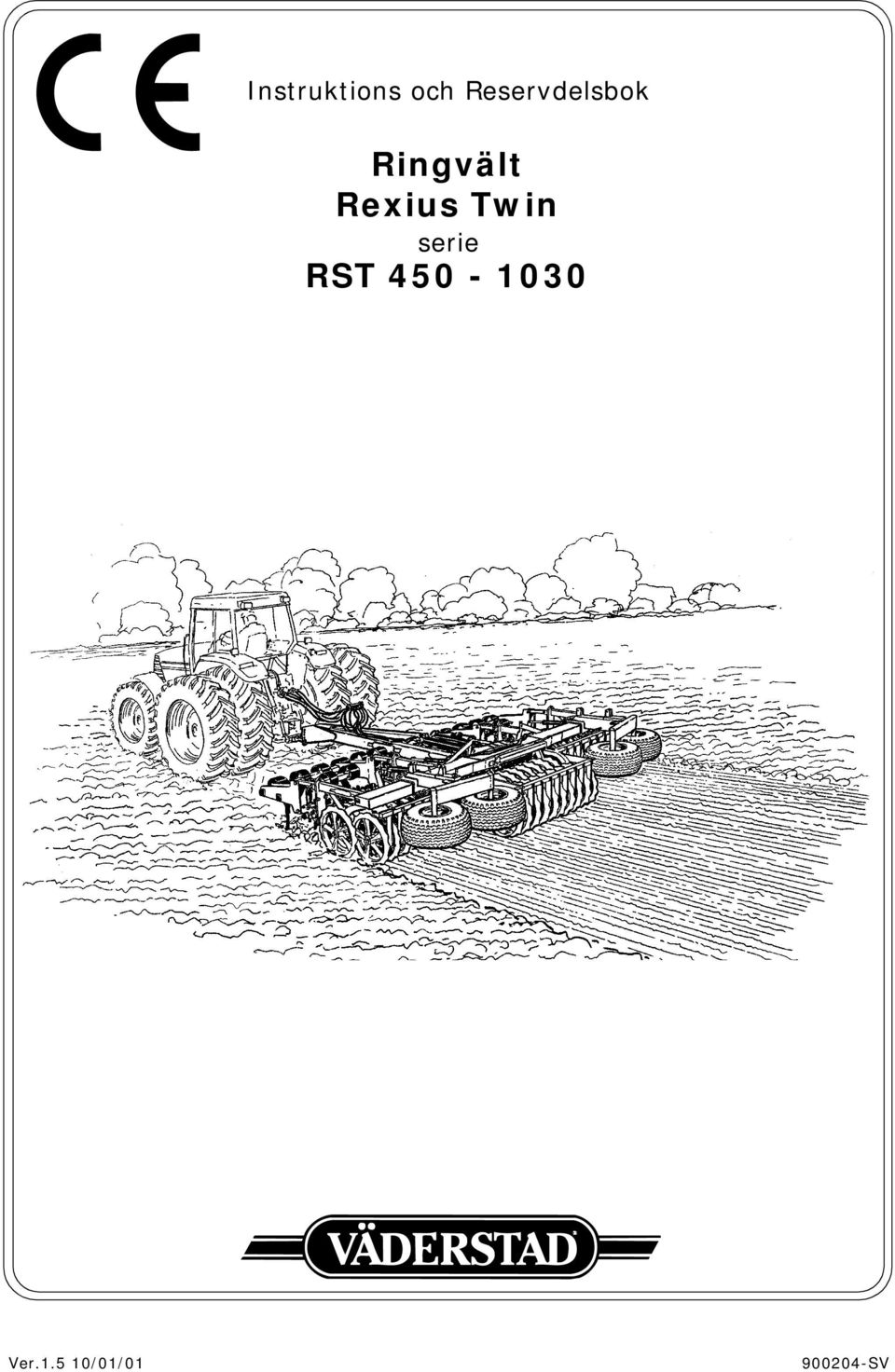 Rexius Twin serie RST