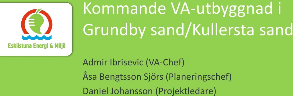 (VA-Chef) Åsa Bengtsson Sjörs