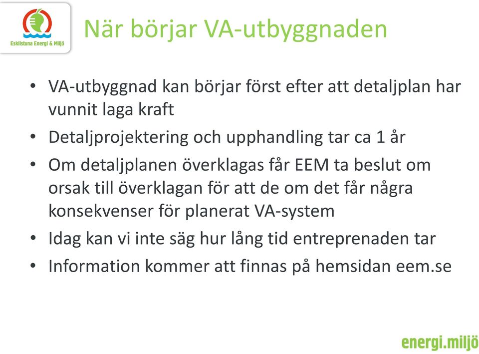 beslut om orsak till överklagan för att de om det får några konsekvenser för planerat