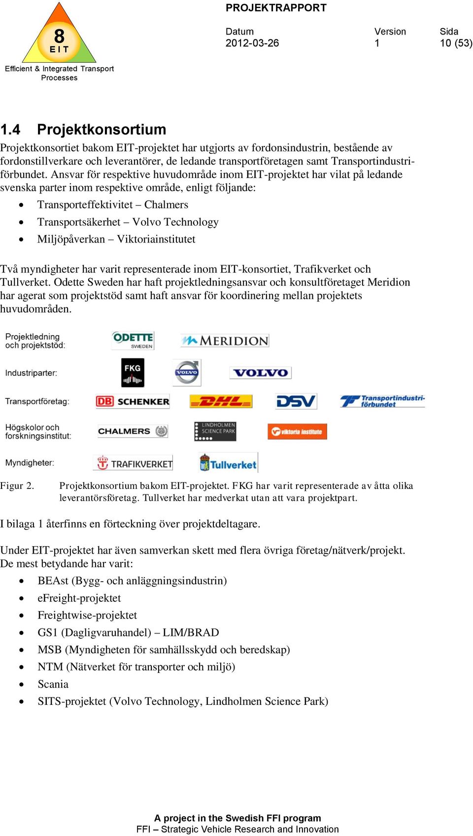 Transportindustriförbundet.