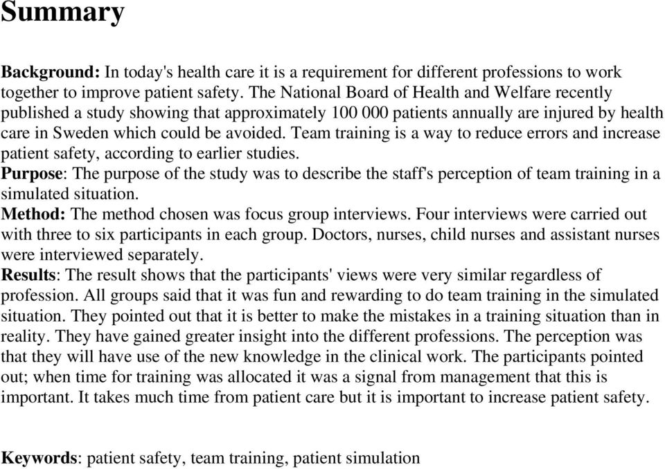 Team training is a way to reduce errors and increase patient safety, according to earlier studies.