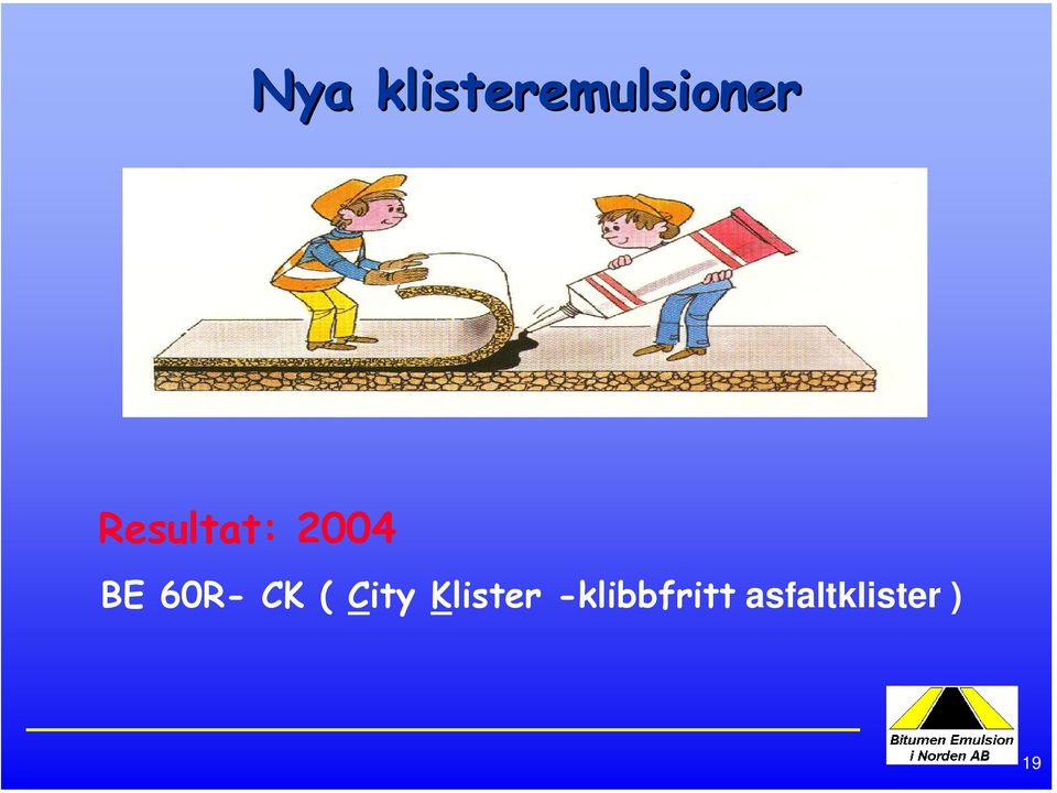 CK ( City Klister