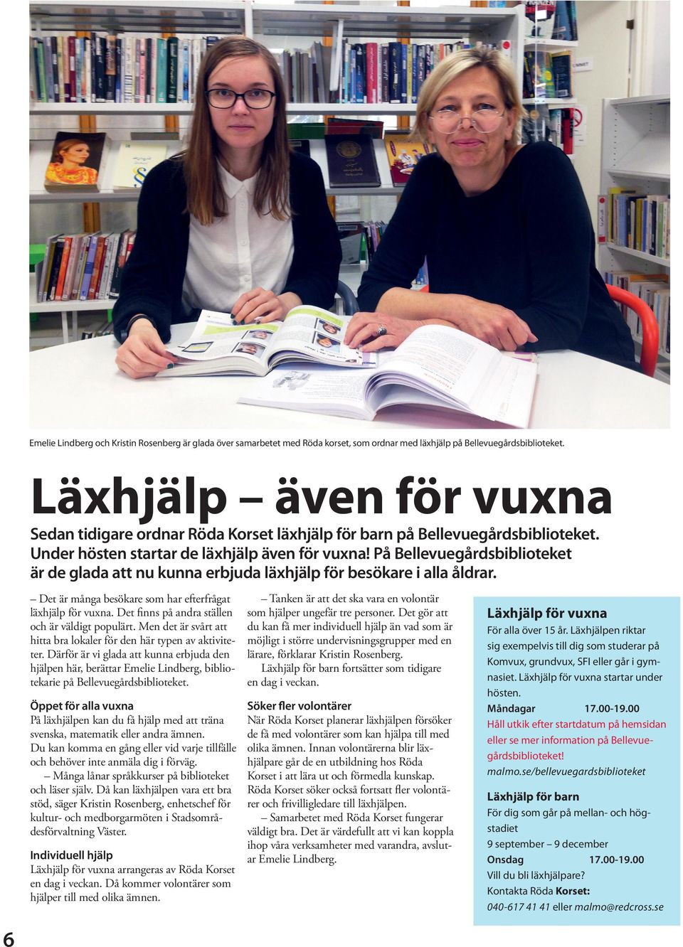 Det finns på andra ställen och är väldigt populärt. Men det är svårt att hitta bra lokaler för den här typen av aktiviteter.
