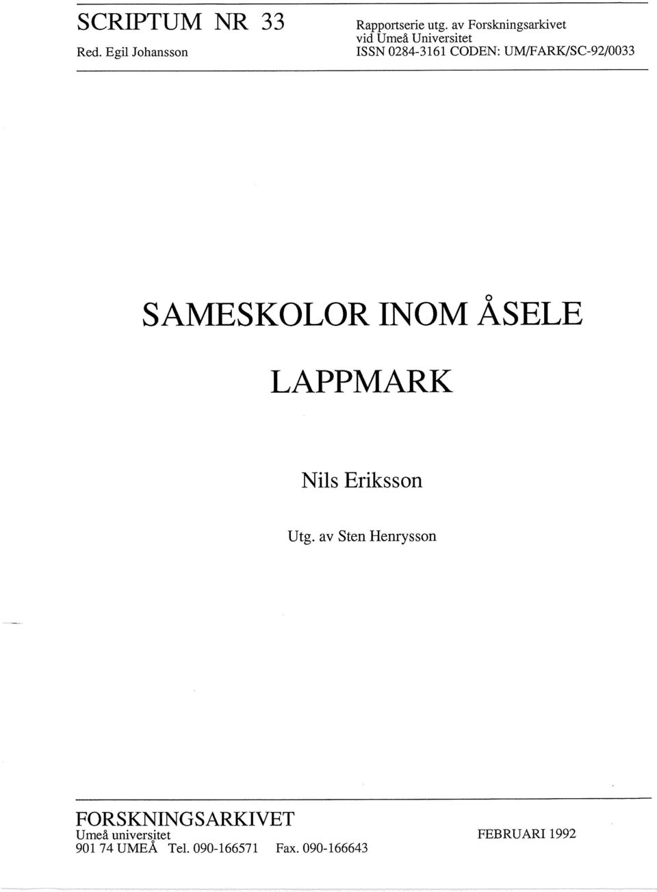 UM/FARK/SC-92/0033 SAMESKOLOR INOM ÅSELE LAPPMARK Nils Eriksson Utg.