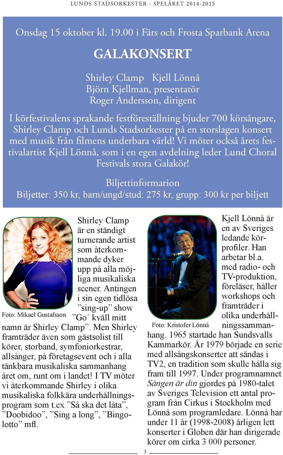 Shirley Clamp och Lunds Stadsorkester på en storslagen konsert med musik från filmens underbara värld!