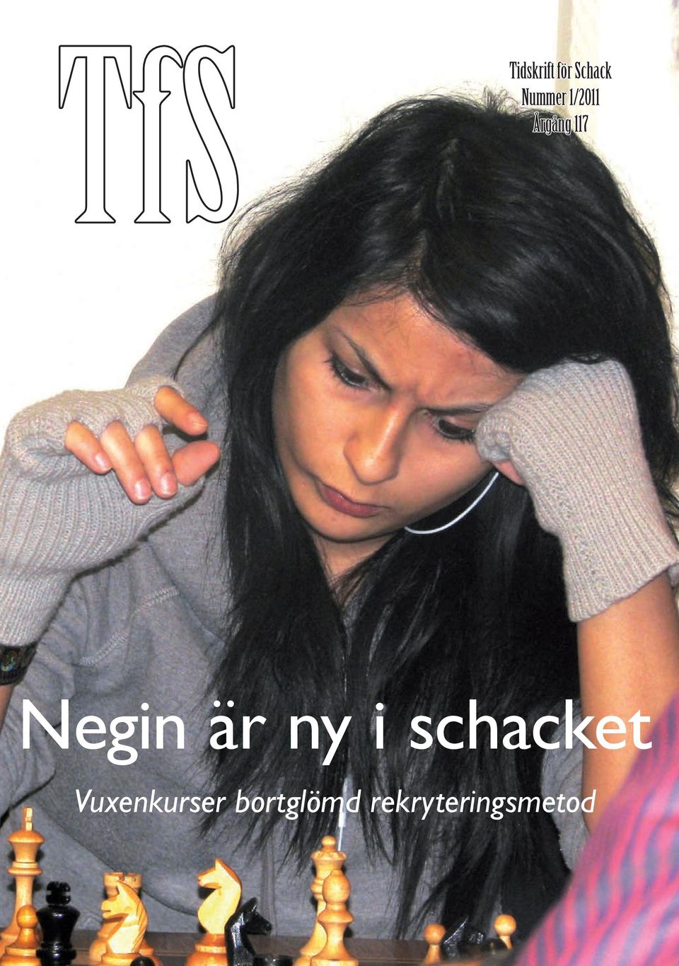 Negin är ny i schacket