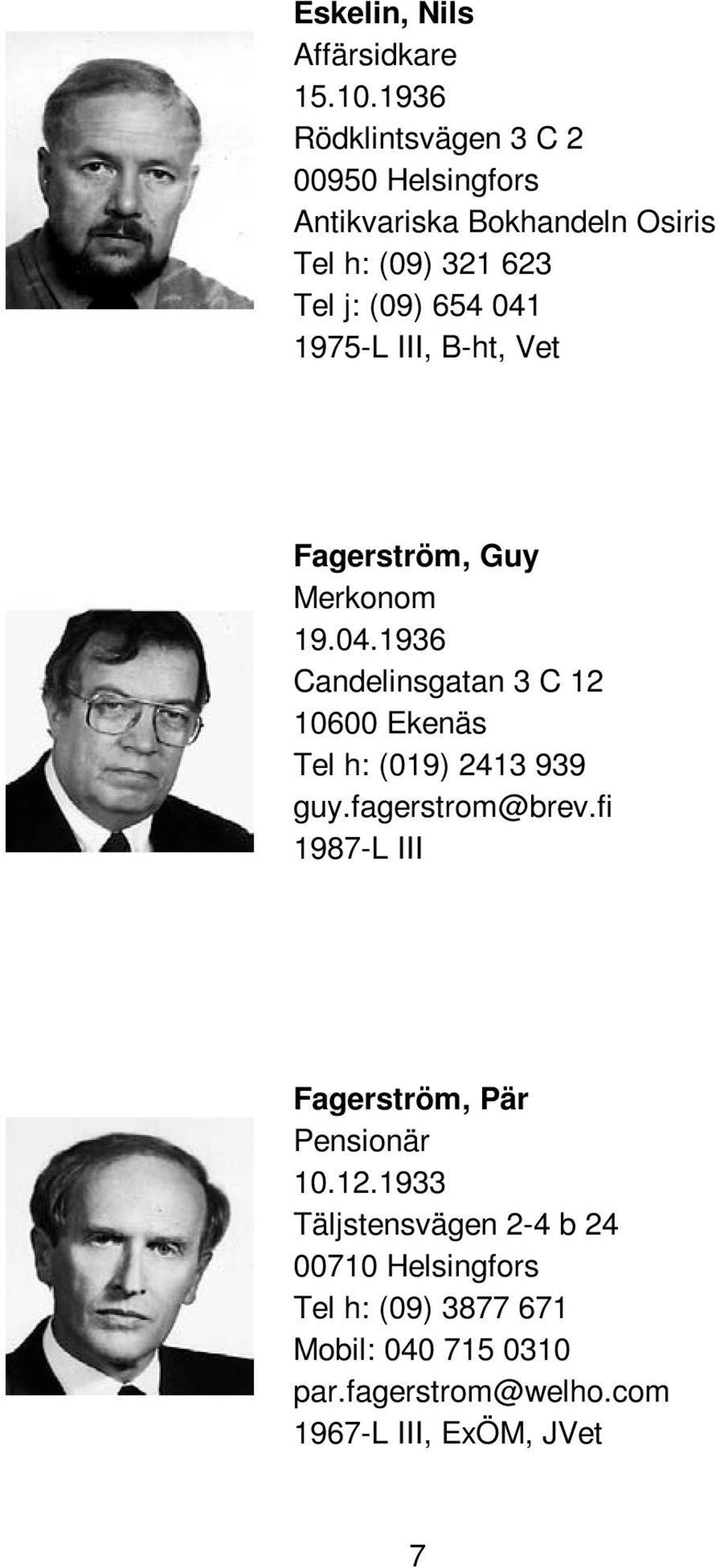 1975-L III, B-ht, Vet Fagerström, Guy Merkonom 19.04.