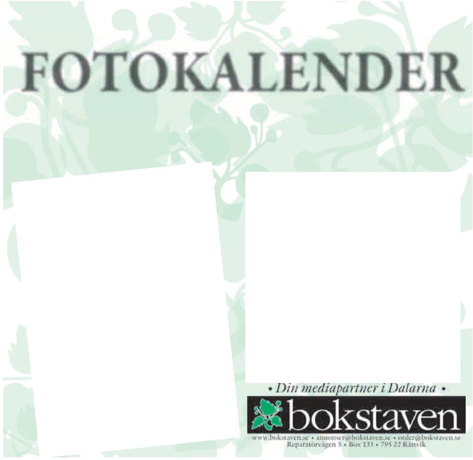 199:-/st Vecka 1 Vecka 2 Vecka 3 1 TO 2 FR Svea 3 LÖ Alfred Alfrida 4 SÖ Rut Nyårsdagen 5 MÅ Hanna Hannele Trettondedagsafton 6 TI Baltsar Kasper Melker 7 ON August Augusta 8 TO Erland 9 FR Gunnar