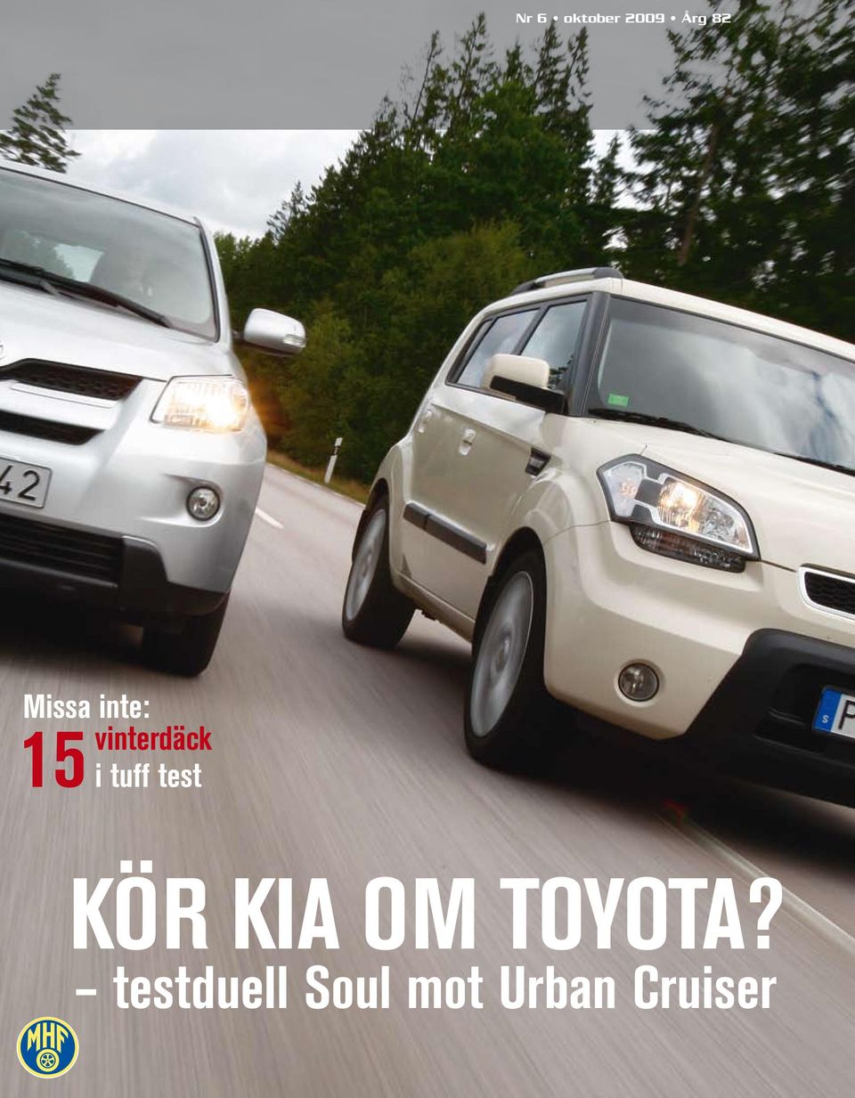 tuff test KÖR KIA OM TOYOTA?