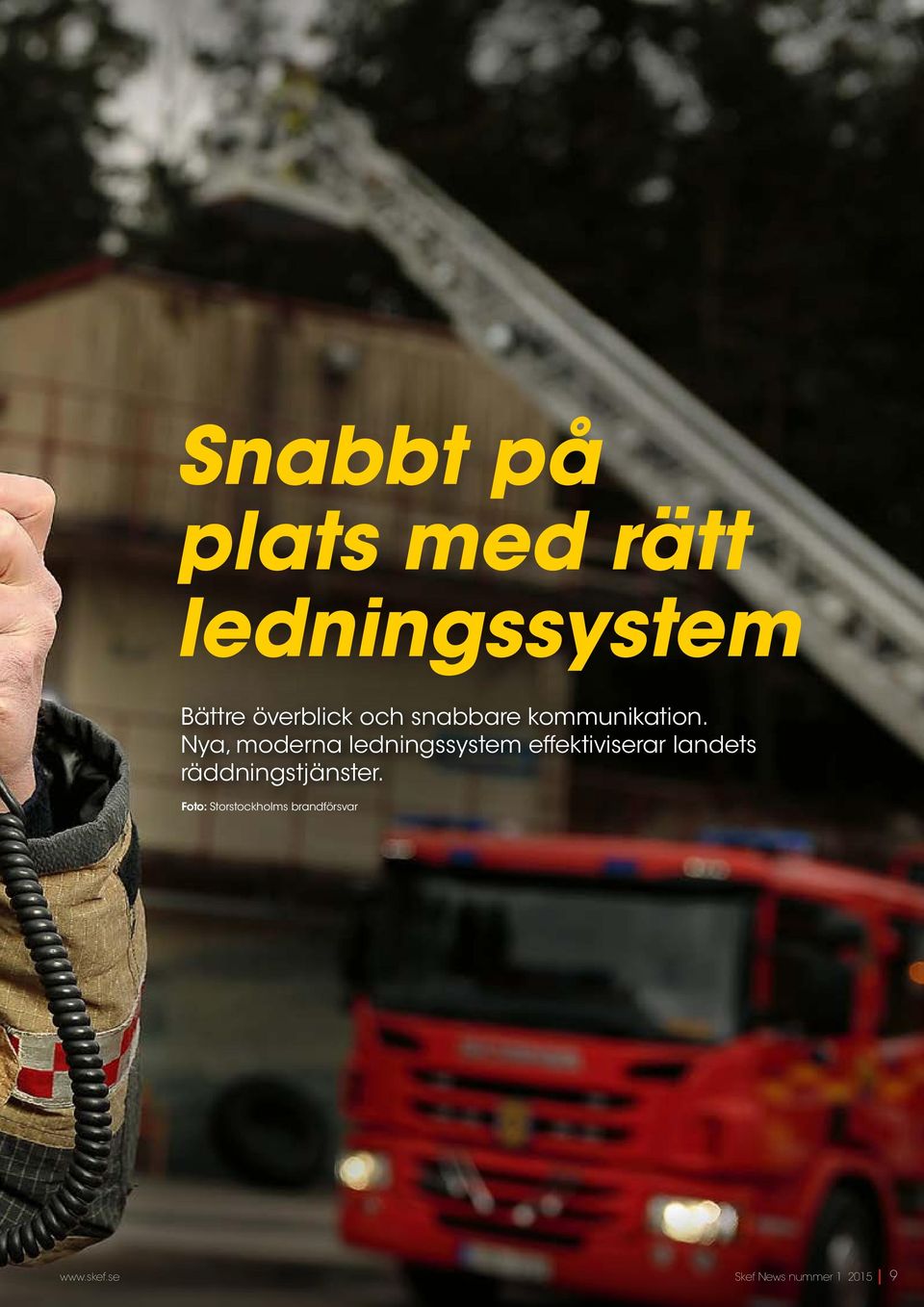 Nya, moderna ledningssystem effektiviserar landets