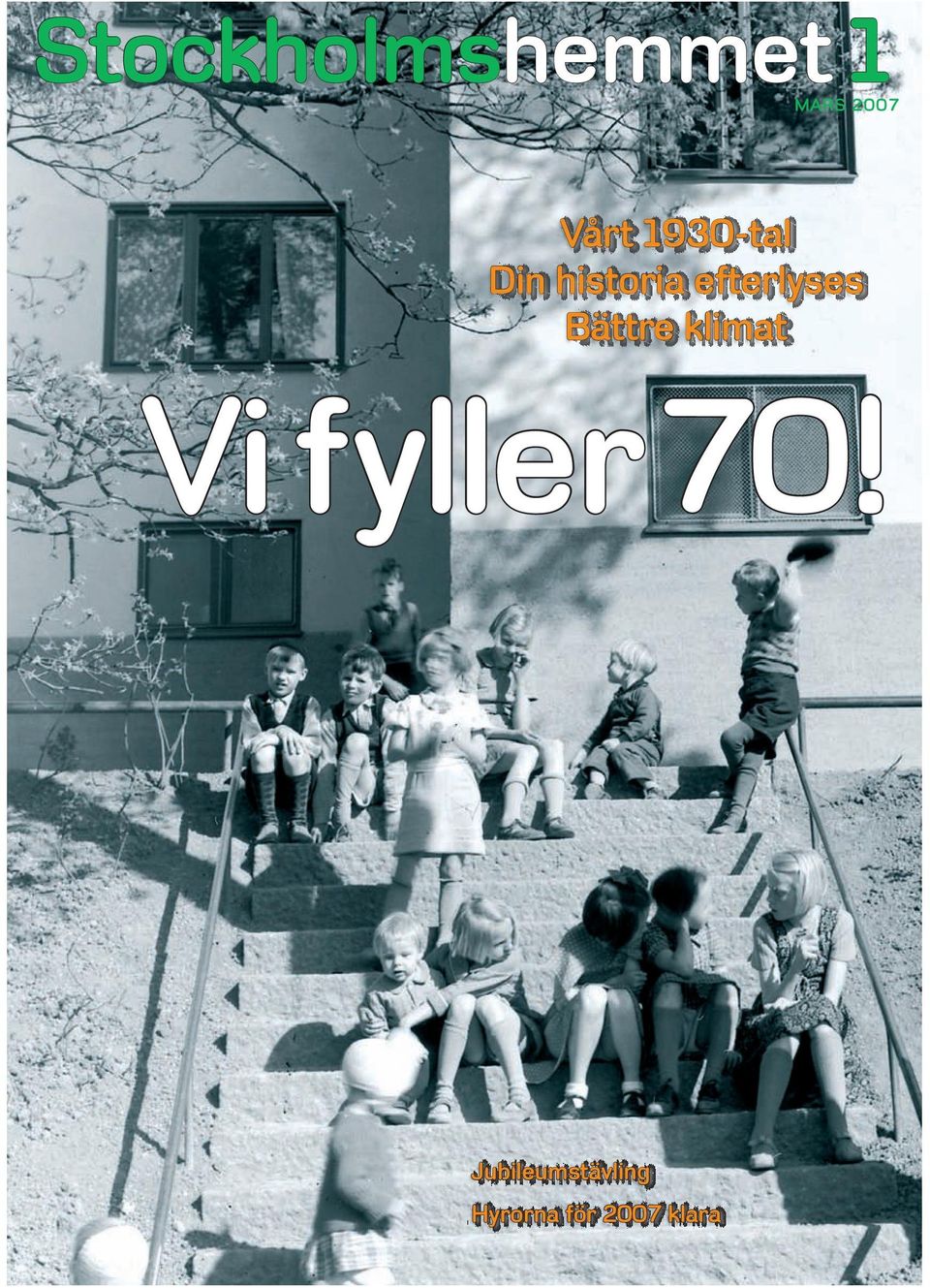 Bättre klimat Vi fyller 70!