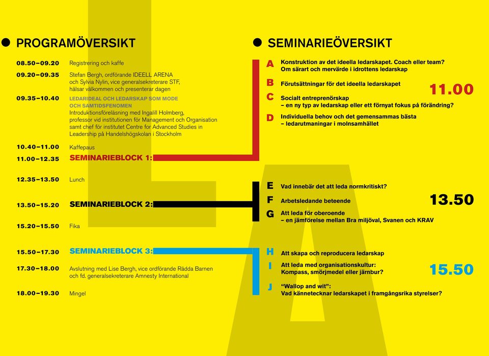 SAMTIDSFENOMEN Introduktionsföreläsning med Ingalill Holmberg, professor vid institutionen för Management och Organisation samt chef för institutet Centre for Advanced Studies in Leadership på