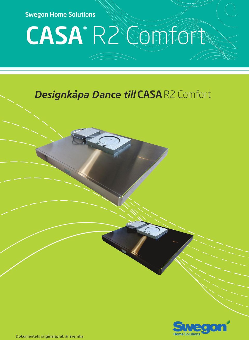 till CASA R2 Comfort
