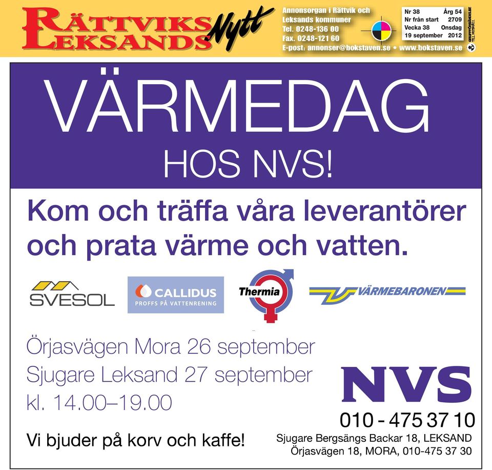 Örjasvägen Mora 26 september Sjugare Leksand 27 september kl. 14.00 19.