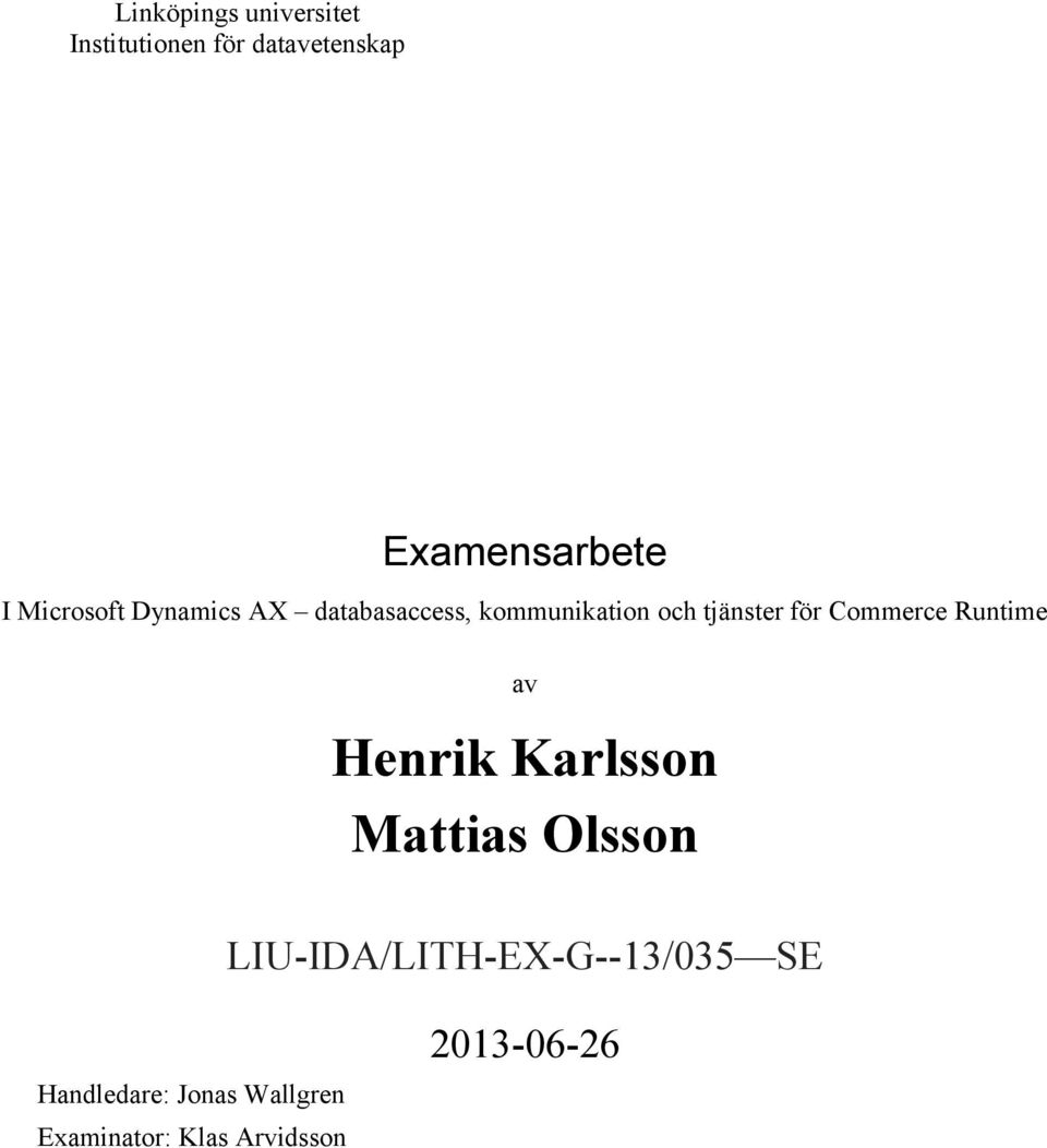 Commerce Runtime av Henrik Karlsson Mattias Olsson