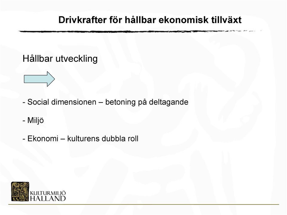 dimensionen betoning på deltagande -