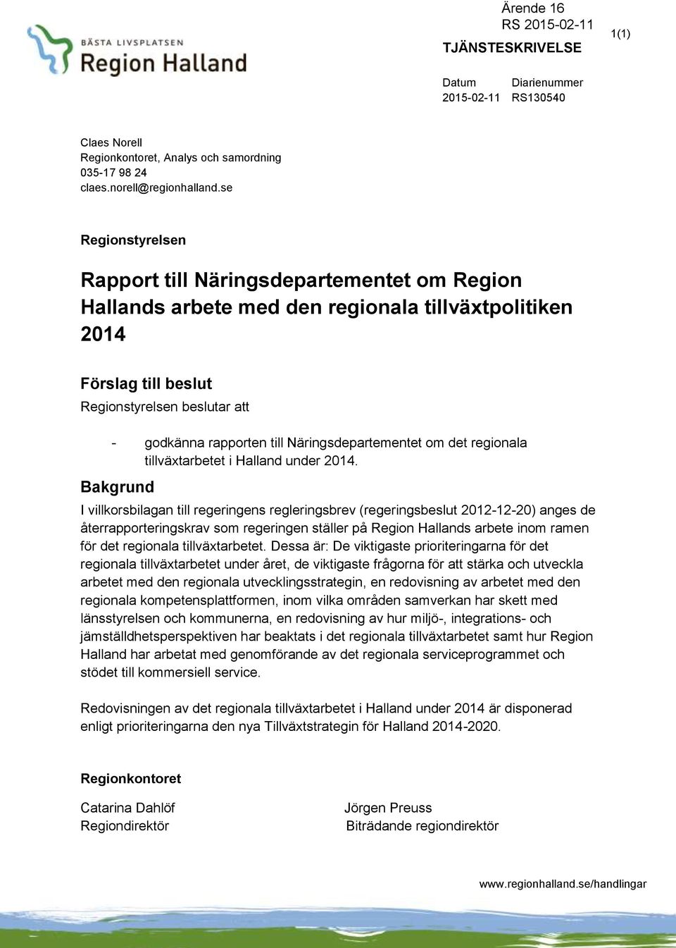 Näringsdepartementet om det regionala tillväxtarbetet i Halland under 2014.